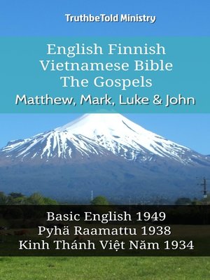 cover image of English Finnish Vietnamese Bible--The Gospels--Matthew, Mark, Luke & John